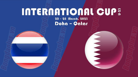 Nhận định bóng đá U23 Thái Lan vs U23 Qatar, 2h00 ngày 26/3: Không dễ cho chủ nhà 